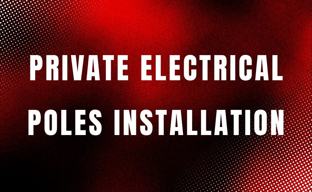 Private Electrical Pole